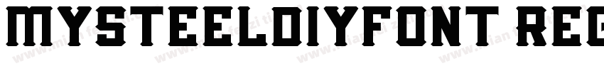 mysteeldiyfont Regul字体转换